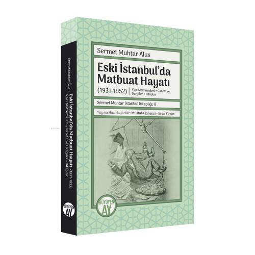 Eski İstanbul’da Matbuat Hayatı (1931-1950);Yazı Malzemeleri - Gazete ve Dergiler - Kitaplar - 1