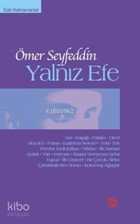 Eski Kahramanlar| Yalnız Efe - 1