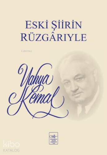 Eski Şiirin Rüzgârıyle - 1