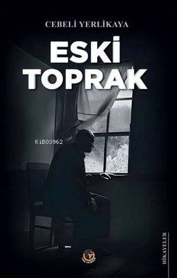 Eski Toprak - Hikayeler - 1