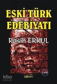 Eski Türk Edebiyatı - 1