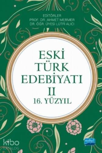 Eski Türk Edebiyatı II (16. Yüzyıl) - 1