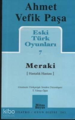 Eski Türk Oyunları 7; Meraki (Hastalık Hastası) - 1