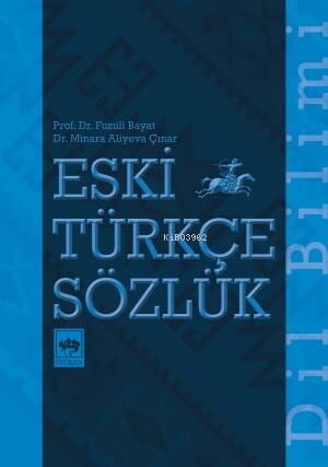 Eski Türkçe Sözlük - 1