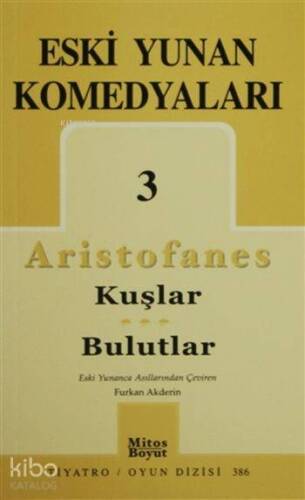 Eski Yunan Komedyaları - 3 Kuşlar - Bulutlar - 1