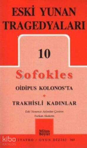 Eski Yunan Tragedyaları 10 - Oidipus Kolonos'ta-Trakhisli Kadınlar - 1