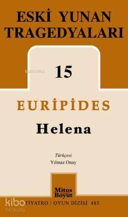 Eski Yunan Tragedyaları 15; Helena - 1