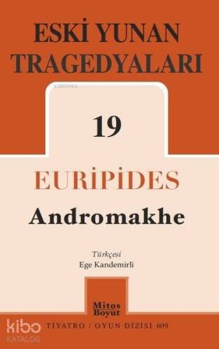 Eski Yunan Tragedyaları - 19; Andromakhe - 1