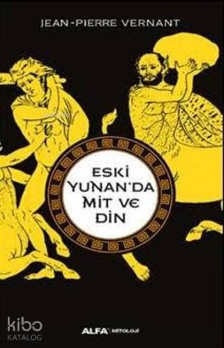 Eski Yunan'da Mit Ve Din - 1