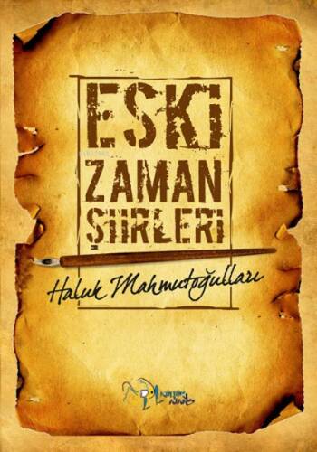 Eski Zaman Şiirleri - 1