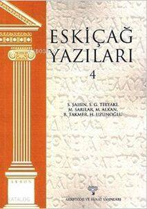 Eskiçağ Yazıları - 4 - 1