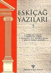 Eskiçağ Yazıları - 5 - 1