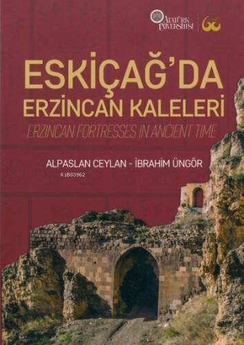 Eskiçağ’da Erzincan Kaleleri - 1