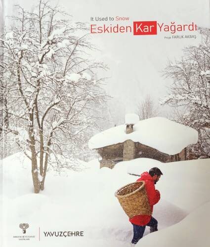 Eskiden Kar Yağardı - It Used to Snow - 1