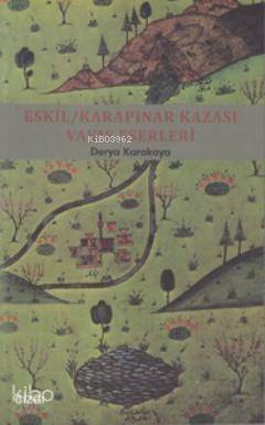 Eskil - Karapınar Kazası Vakıf Eserleri - 1