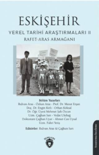 Eskişehir Yerel Tarihi Araştırmaları II Rafet Aras Armağanı - 1