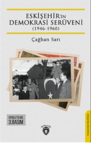 Eskişehir’in Demokrasi Serüveni (1946-1960) - 1