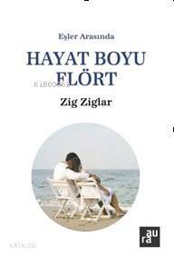 Eşler Arasında Hayat Boyu Flört - 1