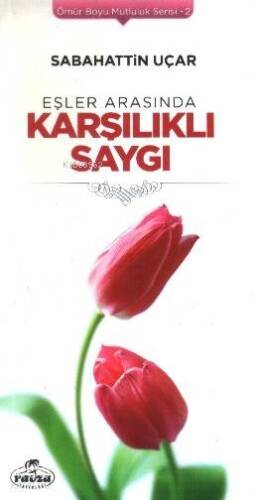 Eşler Arasında Karşılıklı Saygı - 1