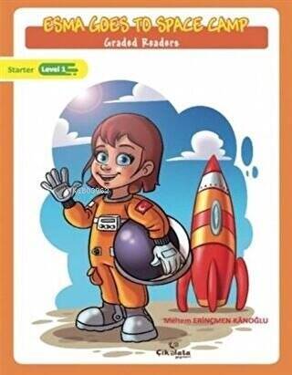 Esma Goes To Space Camp Graded Readers ( 8+ Age ) - 1