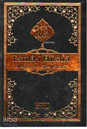 Esma-i Hüsna Allah'ın Güzel İsimleri - 1