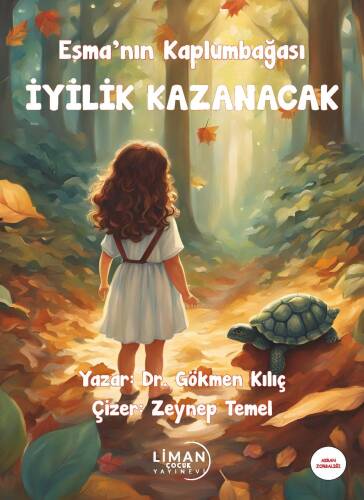 Esma'nın Kaplumbağası İyilik Kazanacak - 1