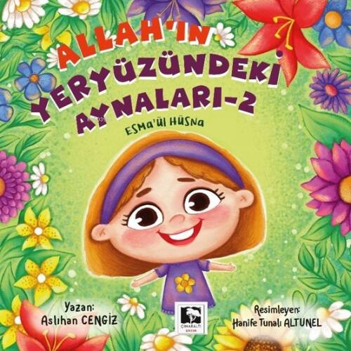 Esma'ül Hüsna - Allah'ın Yeryüzündeki Aynaları - 2 - 1