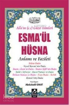 Esma'ül Hüsna - Anlamı ve Fazileti (Açıklamalı Kırk Hadis ); Açıklamalı Kırk Hadis - 1