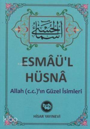 Esmaü'l Hüsna (Cep Boy); Allah (c.c.)'ın Güzel İsimleri - 1