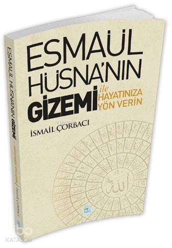 Esmaül Hüsna'nın Gizemi İle Hayatınıza Yön Verin - 1