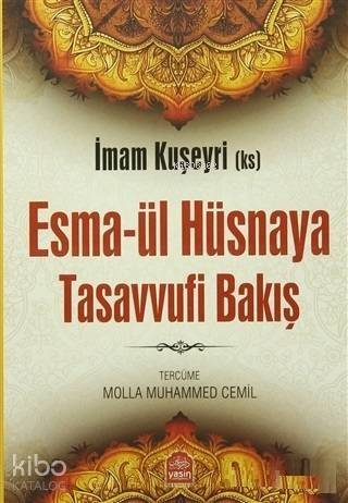 Esmaül Hüsnaya Tasavvufi Bakış - 1