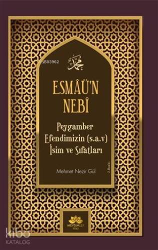 Esmaü'n Nebi Peygamber Efendimizin(Sav) İsim ve Sıfatları - 1