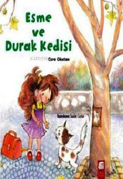 Esme ve Durak Kedisi; 5-7 Yaş - 1