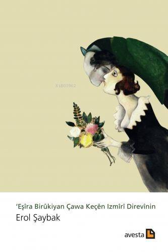 Eşîra Bırûkıyan Çawa Keçên Izmîrî Dırevînın - 1