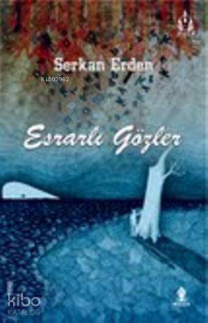 Esrarlı Gözler - 1