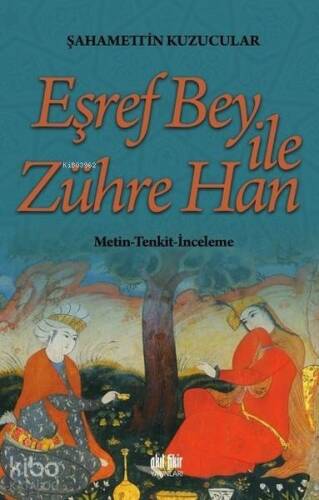 Eşref Bey İle Zühre Han - 1