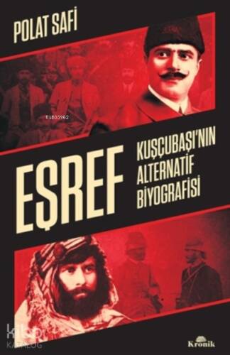 Eşref;Kuşçubaşı’nın Alternatif Biyografisi - 1