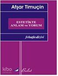 Estetikte Anlam ve Yorum - 1