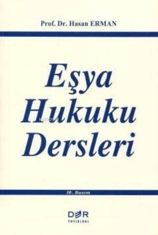 Eşya Hukuku Dersleri - 1