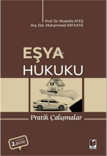 Eşya Hukuku Pratik Çalışmalar - 1