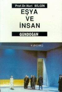 Eşya ve İnsan - 1