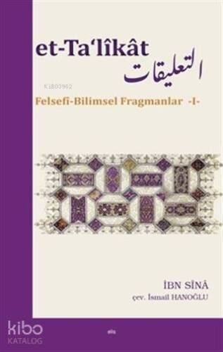 et-Ta'likat; Felsefi-Bilimsel Fragmanlar 1 - 1