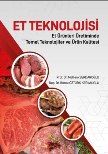 “Et Teknolojisi” ;(Et Ürünleri Üretiminde Temel Teknolojiler ve Ürün Kalitesi) - 1