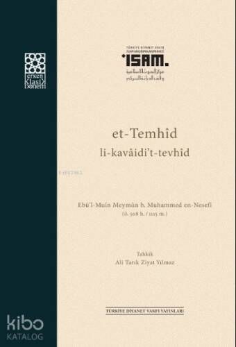 et-Temhîd li-kavâidi’t-tevhîd Ebü’l-Muîn en-Nesefî (ö. 508/1115) - 1