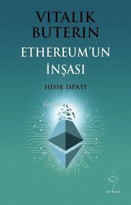 Ethereum'un İnşası: Hisse İspatı - 1