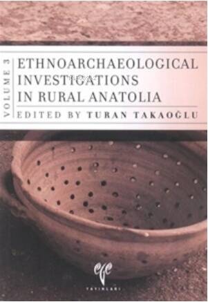 Ethnoarchaeological Investigations in Rural Anatolia - 3 - 1