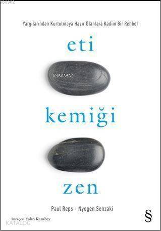 Eti Kemiği Zen - 1