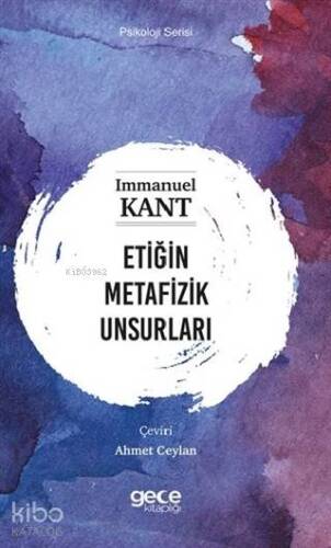 Etiğin Metafizik Unsurları - 1