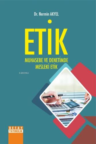 ETİK Muhasebe ve Denetimde Mesleki Etik - 1