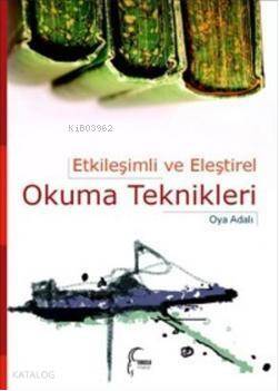 Etkileşimli ve Eleştirel Okuma Teknikleri - 1